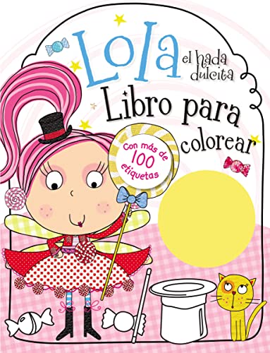 9780718033040: Lola el hada dulcita- Libro para colorear (Spanish Edition)