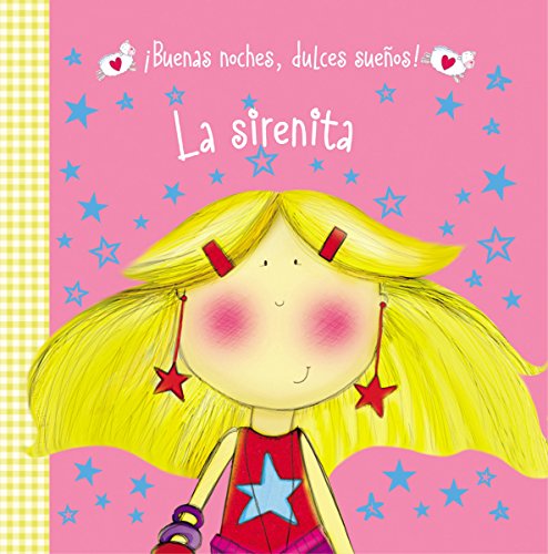 Imagen de archivo de La sirenita (?Buenas noches, dulces sue?os!) (Spanish Edition) a la venta por SecondSale