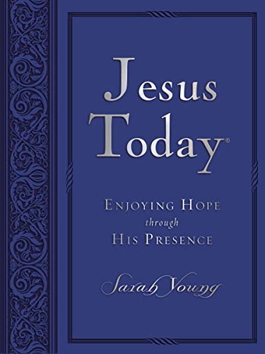 9780718034696: Jesus Today, Large Text Blue Leathersoft, with Full Scriptures: Experience Hope Through His Presence (a 150-Day Devotional)