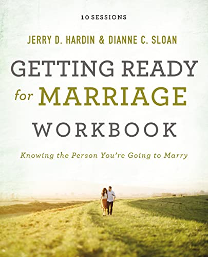 9780718034979: Getting Ready for Marriage Workbook: Knowing the Person You're Going to Marry