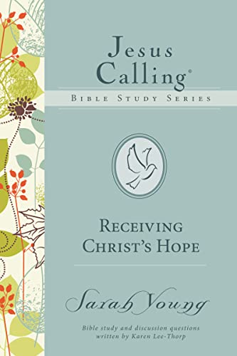 Beispielbild fr Receiving Christ's Hope (Jesus Calling Bible Studies) zum Verkauf von SecondSale