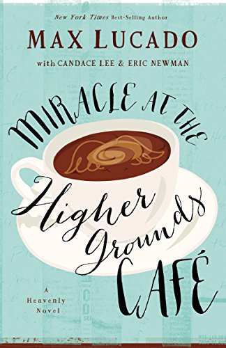 Beispielbild fr Miracle at the Higher Grounds Cafe zum Verkauf von SecondSale