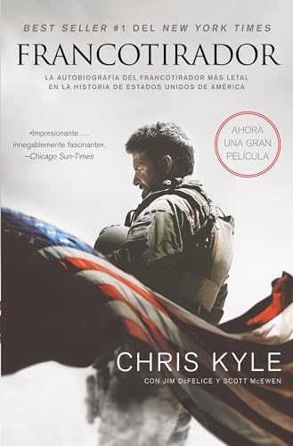 9780718036256: Francotirador / American Sniper: La autobiografia del francotirador mas letal en la historia de Estados Unidos de America / The Autobiography of the ... en la historia de Estados Unidos de Amrica