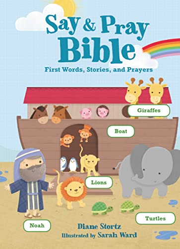 Beispielbild fr Say and Pray Bible: First Words, Stories, and Prayers zum Verkauf von Wonder Book