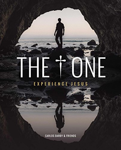 9780718036942: The One: Experience Jesus