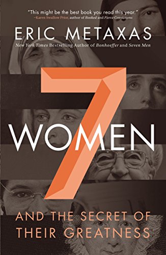 Stock image for Seven Women: And the Secret of Their Greatness for sale by Zoom Books Company