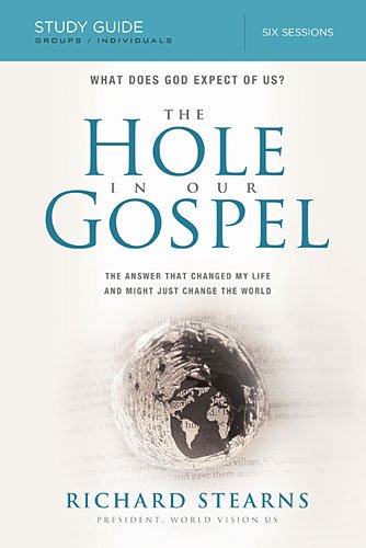 Stock image for The Hole in Our Gospel Study Guide for sale by BooksRun
