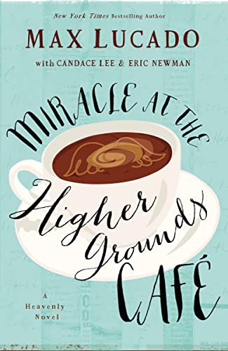 Stock image for Miracle at the Higher Grounds Cafe (Heavenly) for sale by Gulf Coast Books