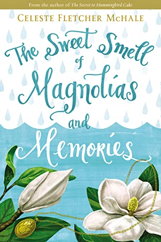 9780718039844: The Sweet Smell of Magnolias and Memories