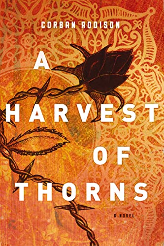 Beispielbild fr A Harvest of Thorns zum Verkauf von SecondSale