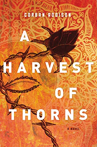 9780718042295: A Harvest of Thorns