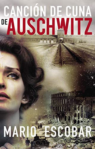 Imagen de archivo de Canción de cuna en Aushwitz (Spanish Edition) a la venta por BooksRun