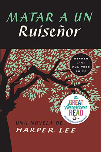 9780718076375: Matar a un ruiseor (To Kill a Mockingbird - Spanish Edition)