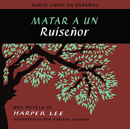 Beispielbild fr Matar a Un Ruisenor (to Kill a Mockingbird - Spanish Edition) zum Verkauf von medimops
