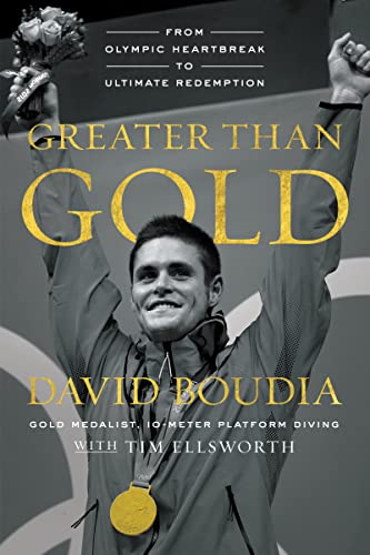 Stock image for Greater Than Gold: From Olympic Heartbreak to Ultimate Redemption for sale by Gulf Coast Books