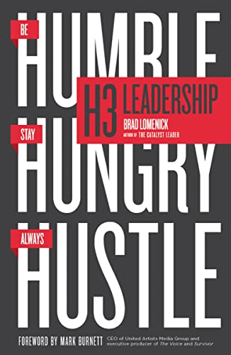 Imagen de archivo de H3 Leadership: Be Humble. Stay Hungry. Always Hustle. a la venta por WorldofBooks