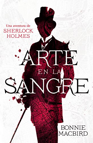 Stock image for Arte en la sangre (Una Aventura De Sherlock Holmes) (Spanish Edition) for sale by SecondSale