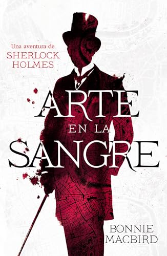 Stock image for Arte en la sangre (Una Aventura De Sherlock Holmes) (Spanish Edition) for sale by SecondSale