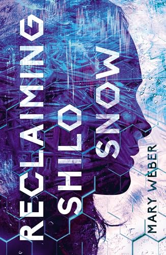 Beispielbild fr Reclaiming Shilo Snow : The Pulse-Pounding Sequel to the Evaporation of Sofi Snow zum Verkauf von Better World Books
