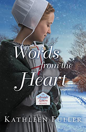 Stock image for Words from the Heart (An Amish Letters Novel) for sale by SecondSale