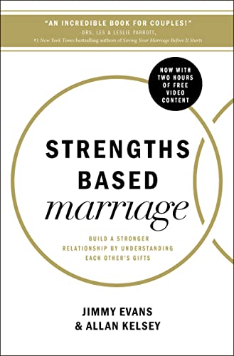 Beispielbild fr Strengths Based Marriage: Build a Stronger Relationship by Understanding Each Other's Gifts zum Verkauf von Gulf Coast Books