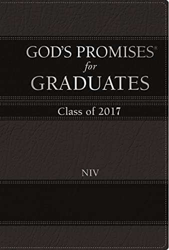 9780718085995: God's Promises for Graduates, Class of 2017: New International Version, Ribbon Marker, Leathersoft, Black