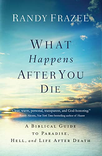 Beispielbild fr What Happens After You Die: A Biblical Guide to Paradise, Hell, and Life After Death zum Verkauf von Wonder Book