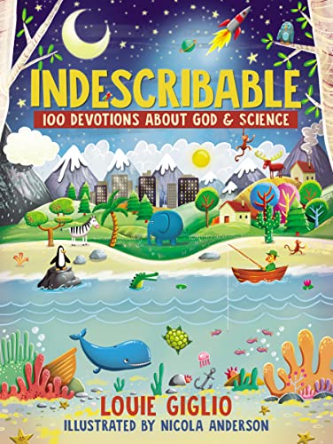 Beispielbild fr Indescribable: 100 Devotions for Kids About God and Science (Indescribable Kids) zum Verkauf von Dream Books Co.