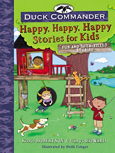 Stock image for Duck Commander Happy, Happy, Happy Stories for Kids: Fun and Faith-Filled Stories for sale by Your Online Bookstore