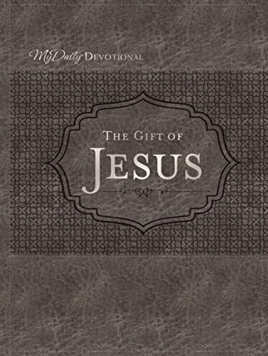 Beispielbild fr The Gift of Jesus (MyDaily) zum Verkauf von BooksRun