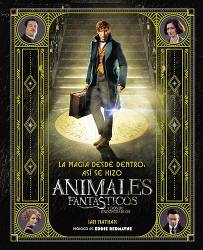 Imagen de archivo de magia desde dentro: as se hizo Animales fantásticos y d nde encontrarlos (Spanish Edition) a la venta por HPB-Movies