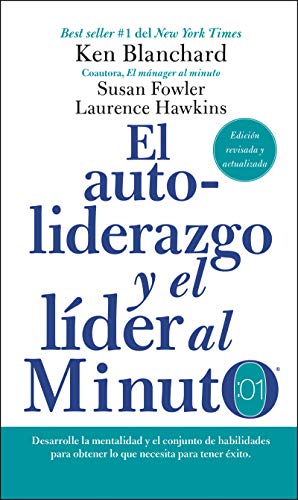 Beispielbild fr autoliderazgo y el líder al minuto: Desarrolle la mentalidad y el conjunto de habilidades para obtener lo que necesita para tener éxito (Spanish Edition) zum Verkauf von BooksRun