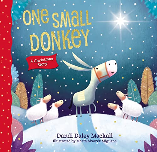 Stock image for One Small Donkey: A Christmas Story for sale by ZBK Books