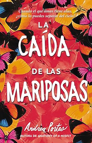 Stock image for Otoño de las mariposas: Fall of Butterflies (Spanish edition) for sale by Half Price Books Inc.