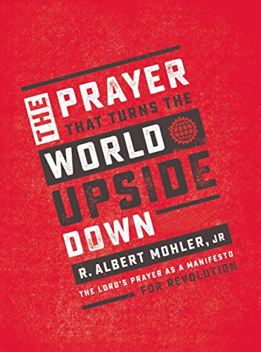 Beispielbild fr The Prayer That Turns the World Upside Down: The Lord's Prayer as a Manifesto for Revolution zum Verkauf von ZBK Books