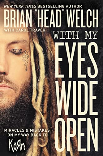 Stock image for With My Eyes Wide Open: Miracles and Mistakes on My Way Back to KoRn for sale by Half Price Books Inc.