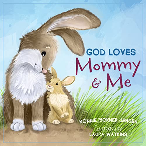 Beispielbild fr God Loves Mommy and Me zum Verkauf von Gulf Coast Books