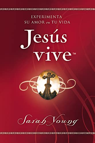 Beispielbild fr Jesús vive: Experimenta su amor en tu vida (Jesus Lives) (Spanish Edition) zum Verkauf von BooksRun