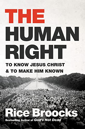 Imagen de archivo de The Human Right: To Know Jesus Christ and to Make Him Known a la venta por ThriftBooks-Atlanta