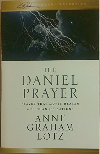 Stock image for Daniel Prayer - Prayer That Moves Heaven And Changes Nations - Book Club Edition for sale by SecondSale