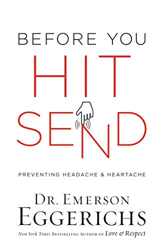 Imagen de archivo de Before You Hit Send: Preventing Headache and Heartache a la venta por SecondSale