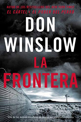 Beispielbild fr The Border / la Frontera (Spanish Edition) : Una Novela zum Verkauf von Better World Books