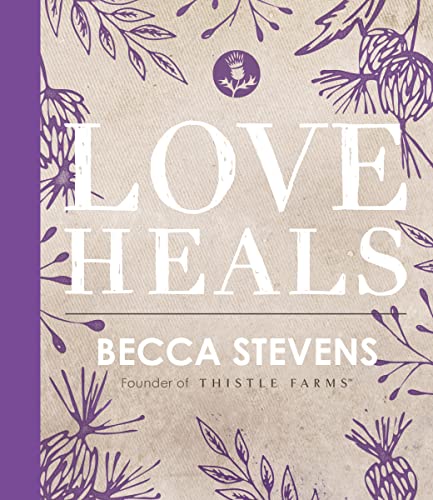 Stock image for Love Heals for sale by SecondSale