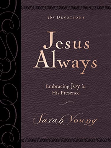 Stock image for Jesus Always, Large Text Leathersoft, with Full Scriptures: Embracing Joy in His Presence (a 365-Day Devotional) for sale by ThriftBooks-Atlanta