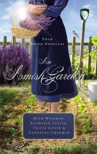 9780718097660: An Amish Garden: Four Amish Novellas