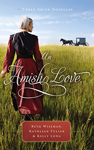 Beispielbild fr An Amish Love: Three Amish Novellas zum Verkauf von Wonder Book