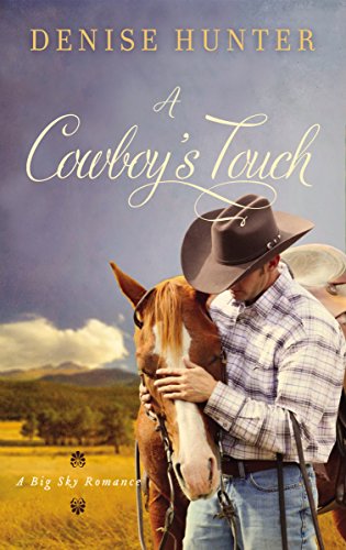 Stock image for A Cowboy's Touch (A Big Sky Romance) for sale by Wonder Book