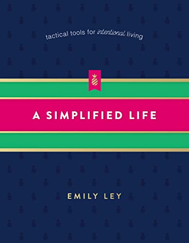 Imagen de archivo de A Simplified Life: Tactical Tools for Intentional Living a la venta por SecondSale