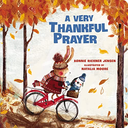 Stock image for A Very Thankful Prayer: A Fall Poem of Blessings and Gratitude (A Time to Pray) for sale by Reliant Bookstore