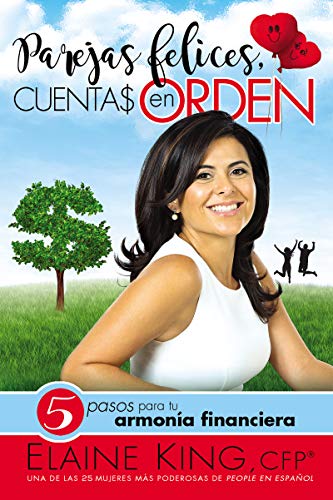 Stock image for Parejas Felices, Cuentas en Orden : 5 Pasos para Tu Armona Financiera for sale by Better World Books: West